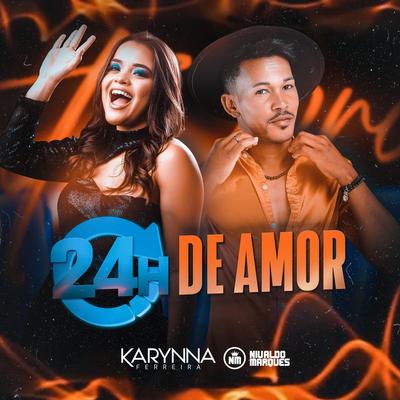 24 Horas de Amor By Karynna Ferreira, Nivaldo Marques's cover