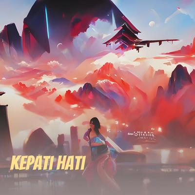 Kepati Hati's cover