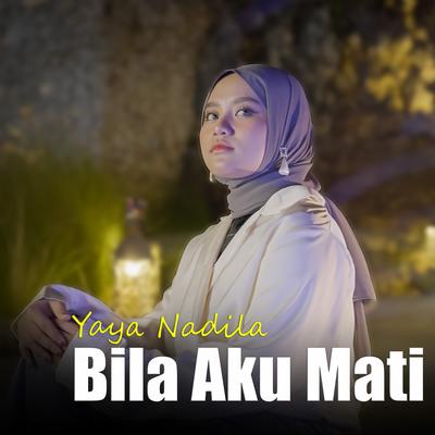 Bila Aku Mati's cover