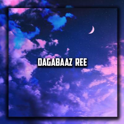 Dagabaaz Ree's cover