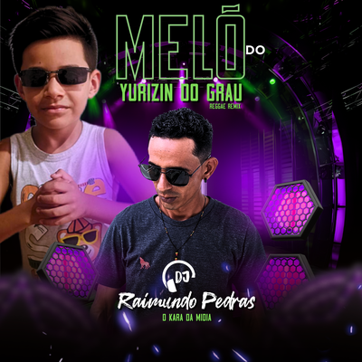 Dj Raimundo Pedras O Kara da Mídia's cover