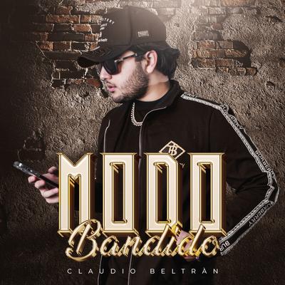 Modo Bandido By Claudio Beltran's cover