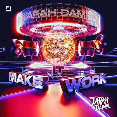 Make It Work By Jarah Damiël's cover