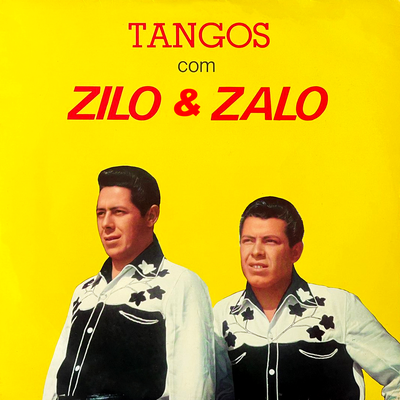 Tangos Com Zilo e Zalo's cover