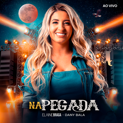 Na Pegada (Ao Vivo) By Elaine Braga, Dany Bala's cover