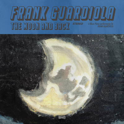 The Moon And Back By Frank Guardiola's cover