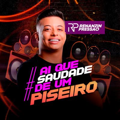 Rave do Piseirão By Renanzin Pressão's cover