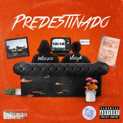 Predestinado By Yung Wizze, Banzai!, Veigh, DoisR, Pluto's cover