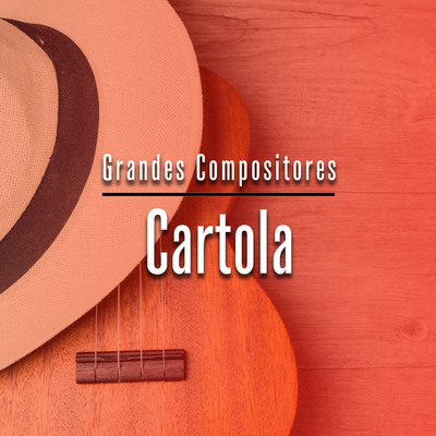 Grandes Compositores: Cartola's cover