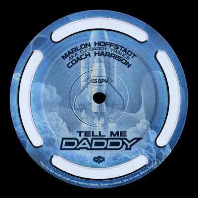 Tell Me Daddy By Marlon Hoffstadt, Coach Harrison's cover