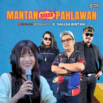 Mantan Bukan Pahlawan's cover
