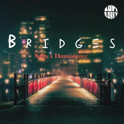 Bridges By Softy, dennisivnvc's cover