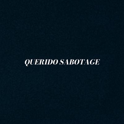 Querido Sabotage (ATLAS) By MV red's cover