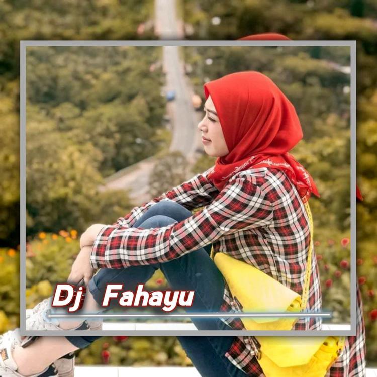 DJ FAHAYU's avatar image