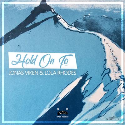 Hold On To By Jonas Viken, Lola Rhodes's cover