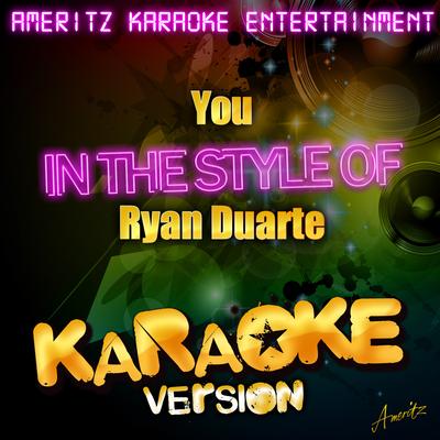 You (In the Style of Ryan Duarte) [Karaoke Version]'s cover