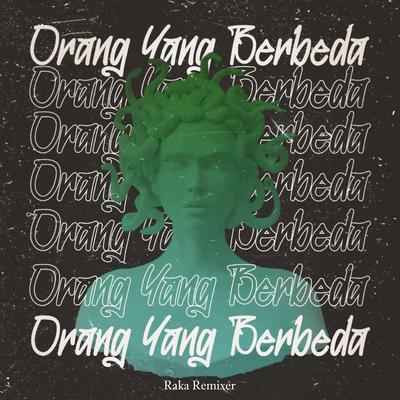 Orang Yang Berbeda (Remix)'s cover