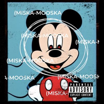 MISKA MOOSKA!'s cover