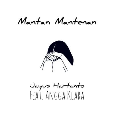 Mantan Mantenan (feat. Angga Klara)'s cover