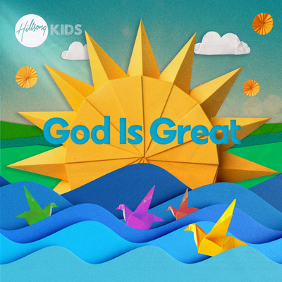 God Is Great By Hillsong Kids's cover