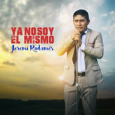 Ya No Soy el Mismo's cover