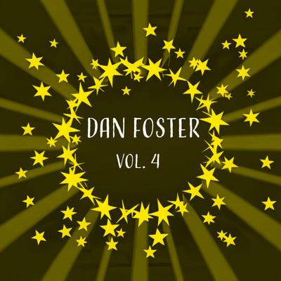 Dan Foster, Vol. 4's cover