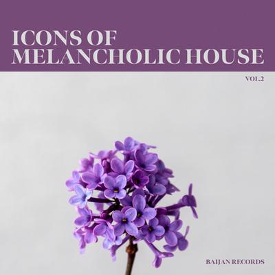 Icons of Melancholic House, Vol. 2's cover