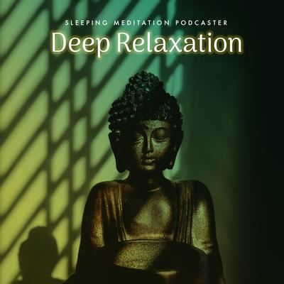 Sleeping Meditation Podcaster's cover