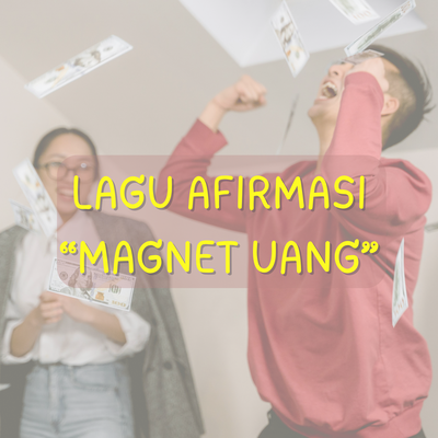 Lagu Afirmasi Magnet Uang's cover