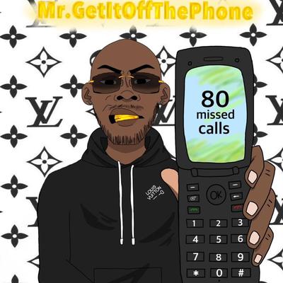 Mr.GetItOffThePhone's cover