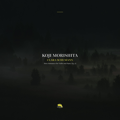 3 Romances for Violin and Piano, Op. 22: I. Andante molto By Clara Schumann, Koji Morishita's cover