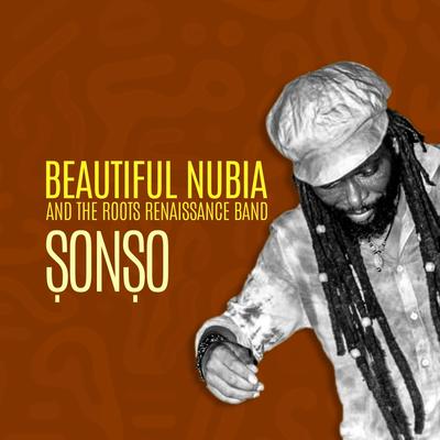 Beautiful Nubia and the Roots Renaissance Band's cover