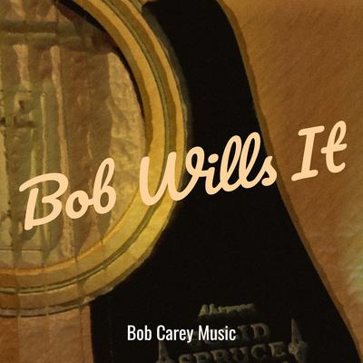 Bob Carey Music's cover