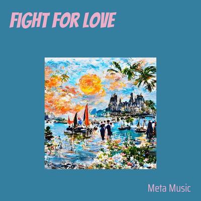 Fight for Love's cover