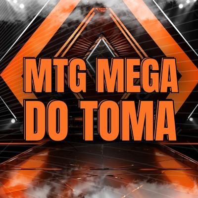Mtg Mega do Toma's cover