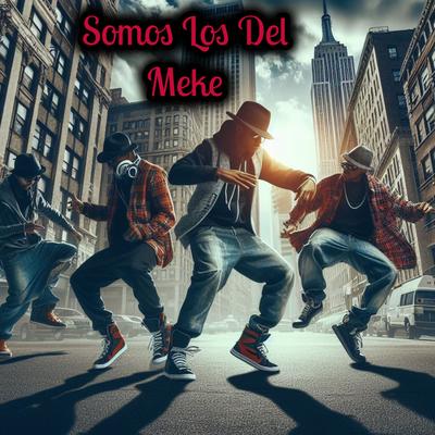 Somos Los Del Meke's cover