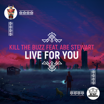 Live For You By Kill The Buzz, Abe Stewart's cover