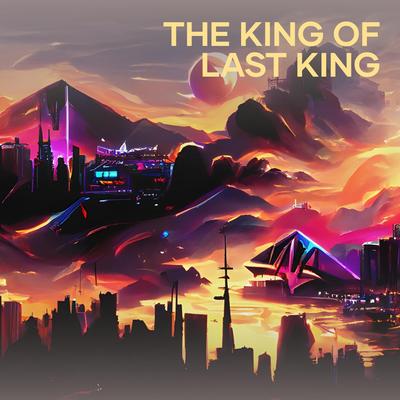 The King of Last King's cover