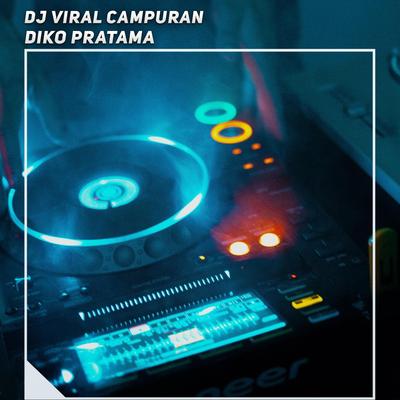 Dj Viral Campuran's cover