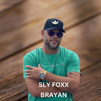 Brayan By Sly Foxx's cover