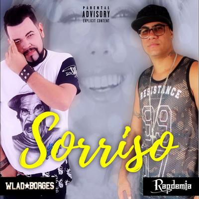 Sorriso By Rapdemia, Wlad Borges's cover