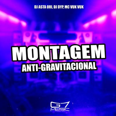 Montagem Anti-Gravitacional's cover