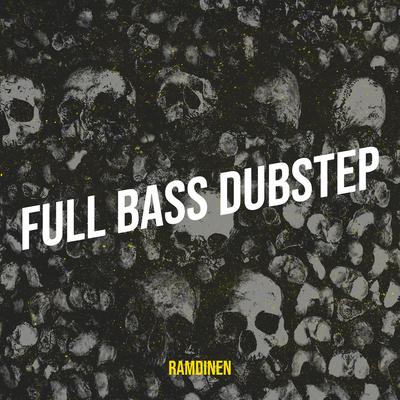 Full Bass Dubstep's cover