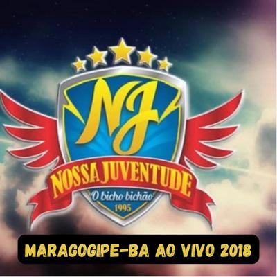 Maragogipe-Ba Ao Vivo 2018's cover