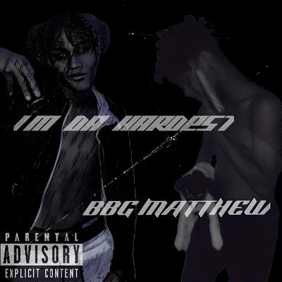 I'm Da Hardest (Most Likely A Diss)'s cover