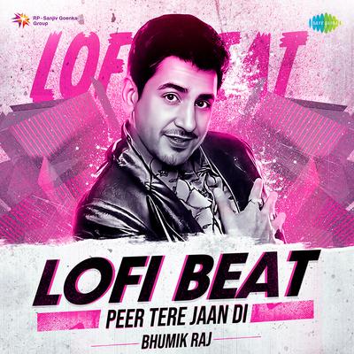 Peer Tere Jaan Di Lofi Beat's cover