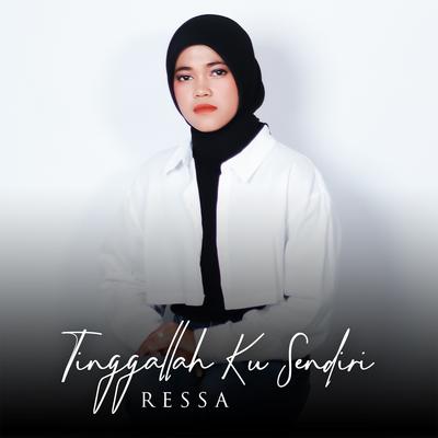 Tinggallah Ku Sendiri's cover