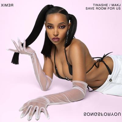 Save Room For Us (Remix) By Tinashe, MAKJ's cover