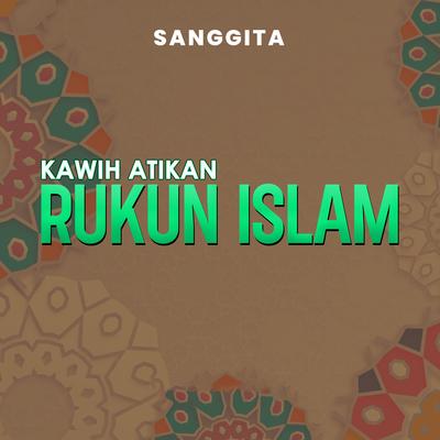 Rukun Islam - Kawih Atikan's cover