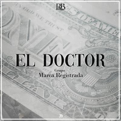 El Doctor By Grupo Marca Registrada's cover